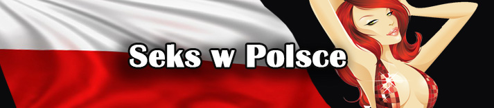 Seks w Polsce Seks w Polsce